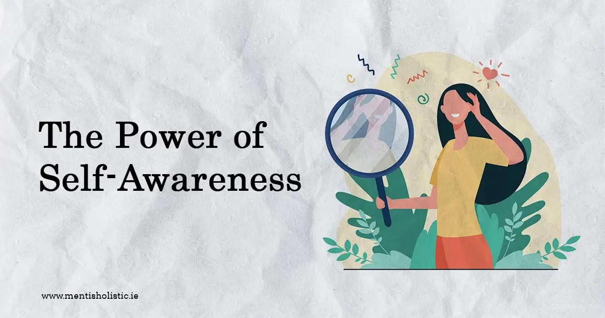 The Power of Self Awareness